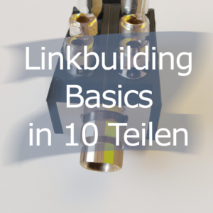 Linkbuilding Basics